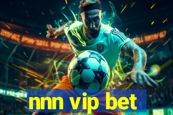 nnn vip bet